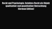 Read Recht und Psychologie: Gelebtes Recht als Objekt qualitativer und quantitativer Betrachtung