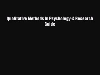 Download Qualitative Methods In Psychology: A Research Guide Ebook Free