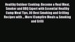 [PDF] Healthy Outdoor Cooking: Become a Real Meat Smoker and BBQ Expert with Essential Healthy