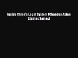 Read Book Inside China's Legal System (Chandos Asian Studies Series) E-Book Free