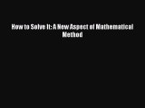 Download Book How to Solve It: A New Aspect of Mathematical Method PDF Free