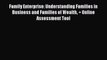 Read Family Enterprise: Understanding Families in Business and Families of Wealth + Online