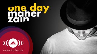 Maher Zain - One Day | ماهر زين (Official Audio 2016)