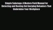 [PDF] Simple Sabotage: A Modern Field Manual for Detecting and Rooting Out Everyday Behaviors