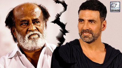 Akshay Kumar BEATS Rajinikanth