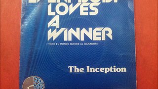 THE INCEPTION.(EVERYBODY LOVES A WINNER.(TODO EL MUNDO QUIERE AL GANADOR.)(7''.)(1975.)
