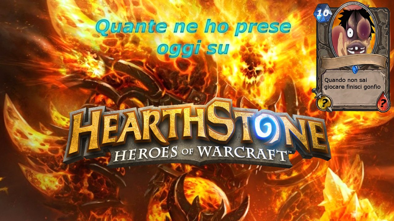 Pc Game - Hearthstone - Che botte ho preso