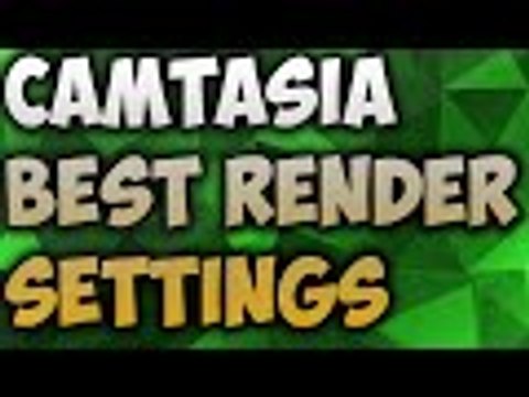 Best Render & Codec Settings For Camtasia Studio 8 & Camtasia Recorder 8 2016