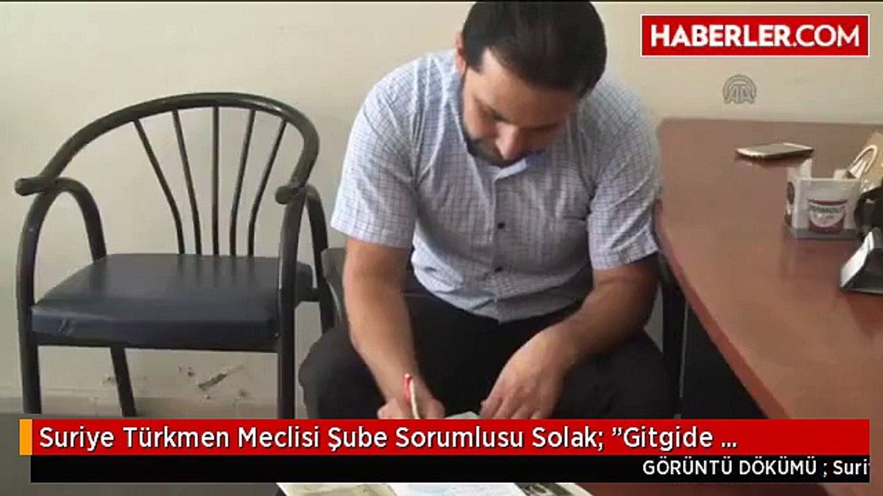 Suriye Türkmen Meclisi Şube Sorumlusu Solak: "Gitgide Türkmendağı Kuşatılıyor"
