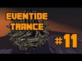 Eventide Trance :: Ep11 :: Armor Shredding Silverfish!