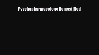 Read Psychopharmacology Demystified PDF Free