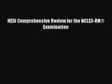 Read HESI Comprehensive Review for the NCLEX-RN® Examination Ebook Free