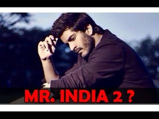 Mr India 2: Anil Kapoor's Son To Reprise His Role? | Bollywood Gossip