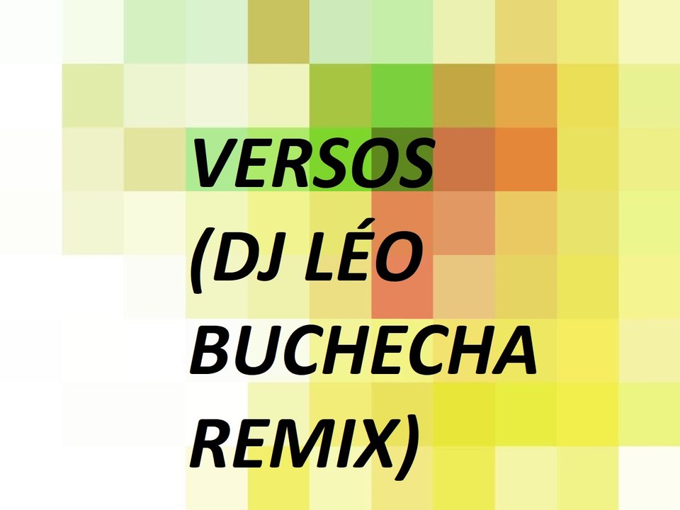 Versos (DJ Léo Buchecha remix)- Rosa de Saron