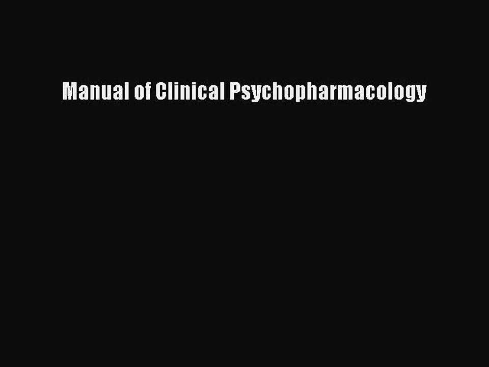 Download Manual of Clinical Psychopharmacology PDF Free