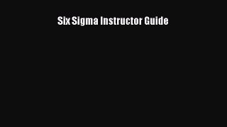 Read Six Sigma Instructor Guide Ebook Free