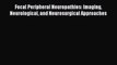 Download Focal Peripheral Neuropathies: Imaging Neurological and Neurosurgical Approaches PDF