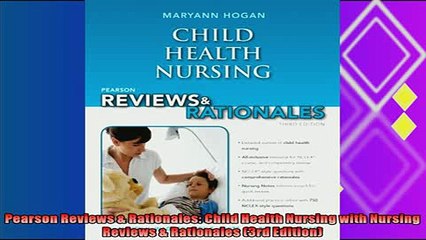 favorite   Pearson Reviews  Rationales Child Health Nursing with Nursing Reviews  Rationales 3rd