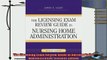 read now  The Licensing Exam Review Guide in Nursing Home Administration Seventh Edition