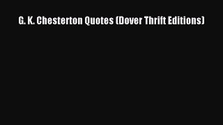 Download G. K. Chesterton Quotes (Dover Thrift Editions) PDF Free