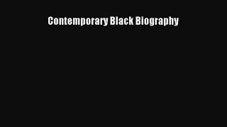 Read Contemporary Black Biography Ebook Free