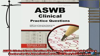 favorite   ASWB Clinical Exam Practice Questions ASWB Practice Tests  Review for the Association of