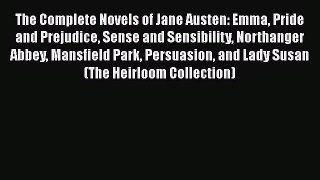 Read Book The Complete Novels of Jane Austen: Emma Pride and Prejudice Sense and Sensibility