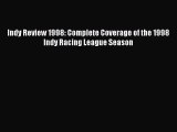 [PDF] Indy Review 1998: Complete Coverage of the 1998 Indy Racing League Season Ebook PDF