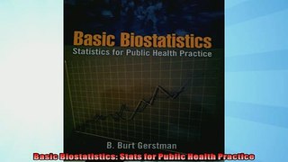 FREE DOWNLOAD  Basic Biostatistics Stats for Public Health Practice READ ONLINE
