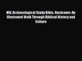 Download Book NIV Archaeological Study Bible Hardcover: An Illustrated Walk Through Biblical