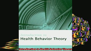 READ book  Introduction to Health Behavior Theory  FREE BOOOK ONLINE