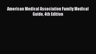 Read Books American Medical Association Family Medical Guide 4th Edition Ebook PDF