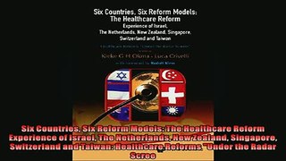 FREE PDF  Six Countries Six Reform Models The Healthcare Reform Experience of Israel The  DOWNLOAD ONLINE