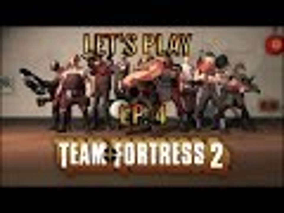 Let's Play Team Fortress 2 Ep. 4 Medic Power!