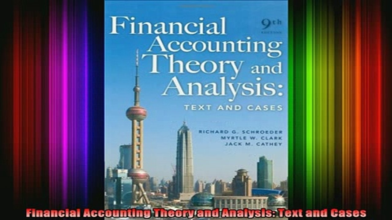 DOWNLOAD FREE Ebooks  Financial Accounting Theory and Analysis Text and Cases Full EBook