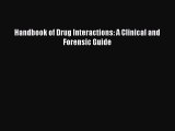 Download Handbook of Drug Interactions: A Clinical and Forensic Guide PDF Free