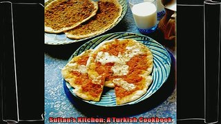 read now  Sultans Kitchen A Turkish Cookbook