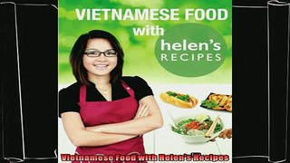 best book  Vietnamese Food with Helens Recipes