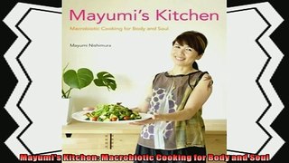 best book  Mayumis Kitchen Macrobiotic Cooking for Body and Soul