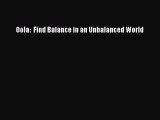 Download Books Oola:  Find Balance in an Unbalanced World E-Book Free