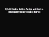 [Read] Hybrid Electric Vehicle Design and Control: Intelligent Omnidirectional Hybrids ebook