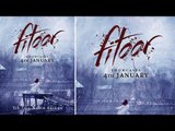 Fitoor Official First Look | Katrina Kaif, Aditya Roy Kapoor & Tabu |  12th Feb 2016