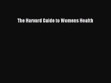 [PDF] The Harvard Guide to Womens Health Free Books