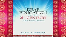 READ book  Deaf Education in the 21st Century Topics and Trends  BOOK ONLINE