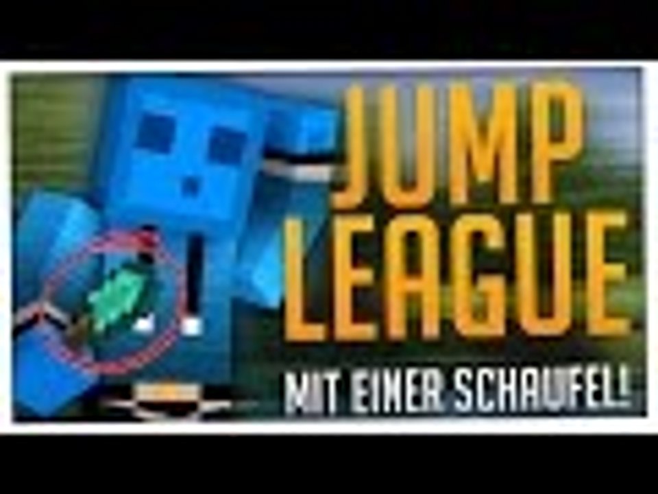 ZU BLÖD & KILL MIT DIAMANTSCHAUFEL! || MINECRAFT Jump League