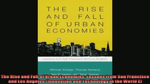 Popular book  The Rise and Fall of Urban Economies Lessons from San Francisco and Los Angeles