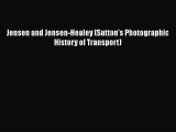 [Read] Jensen and Jensen-Healey (Sutton's Photographic History of Transport) ebook textbooks