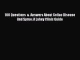 [Online PDF] 100 Questions  &  Answers About Celiac Disease And Sprue: A Lahey Clinic Guide