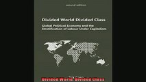 Read here Divided World Divided Class
