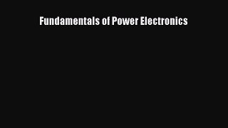 Read Fundamentals of Power Electronics PDF Free